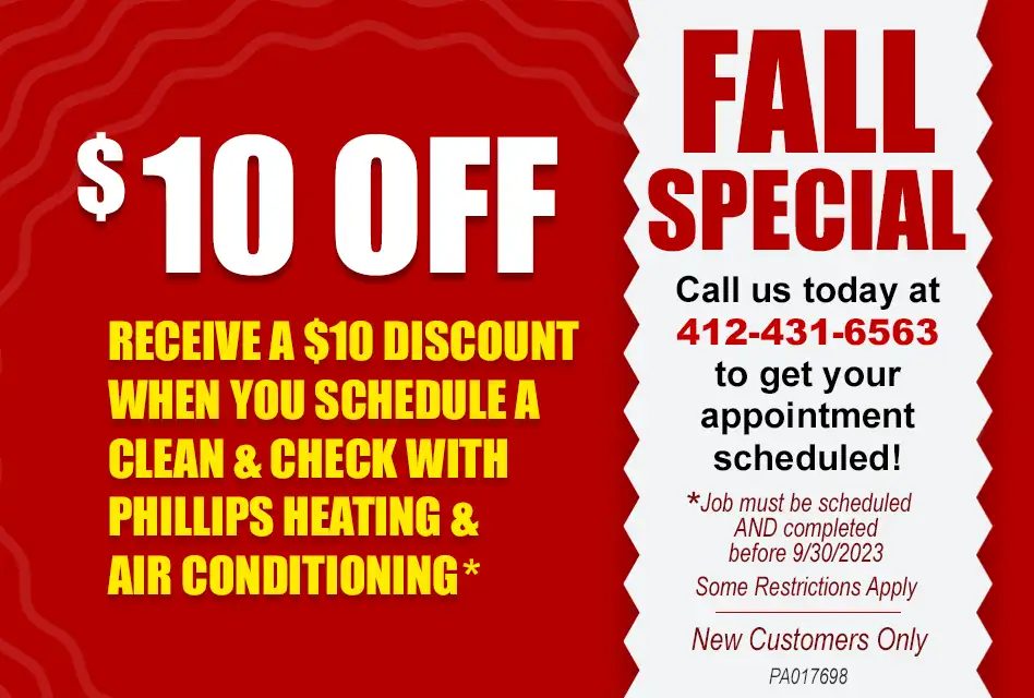 Phillips Heating & Air Conditioning Clean & Check Fall Special