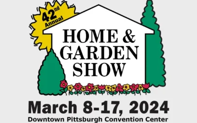 42nd Annual Pittsburgh Home & Garden Show